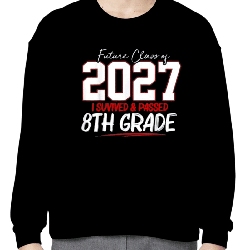 Future Class of 2027 I Survived 8th Grade Graduation 2023 Shirts