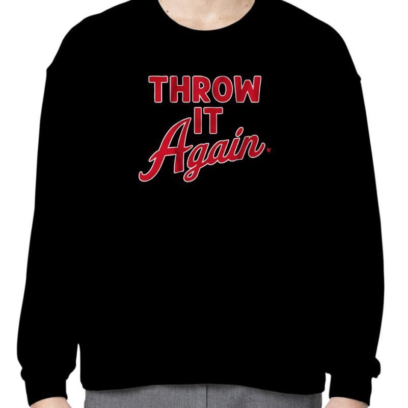 THROW IT AGAIN TEE SHIRTS