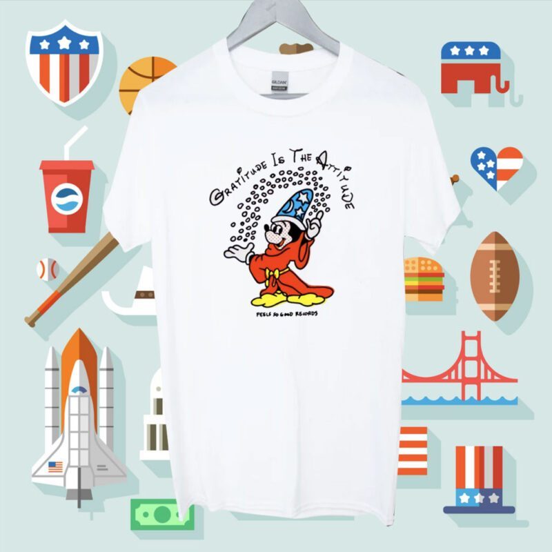 Gratitude Is The Attitude Shirt