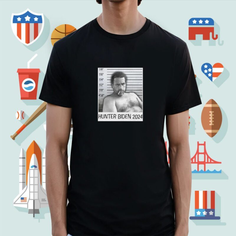 Hunter Biden 2024 Shirt