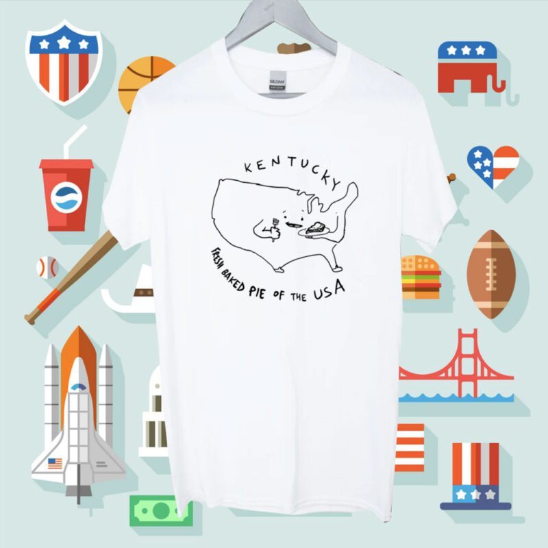 Kentucky Fresh Baked Pie Of The USA Shirt