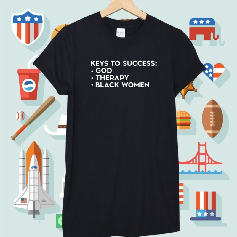 Keys To Success God Therapy Black Women Shirt