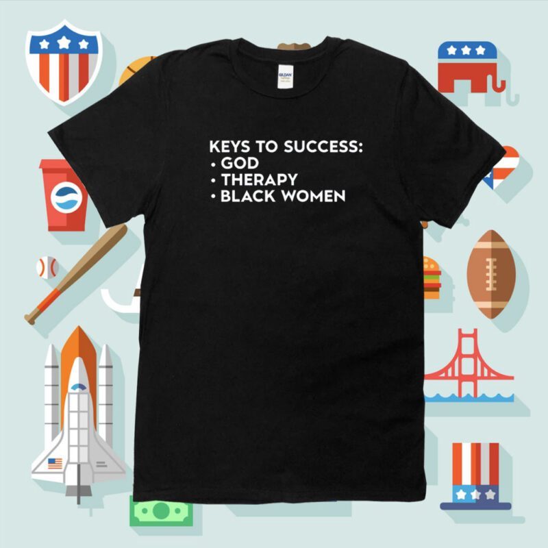 Keys To Success God Therapy Black Women Shirt