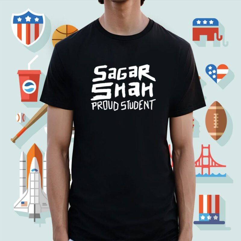 Sagar Shah Proud Student Shirt