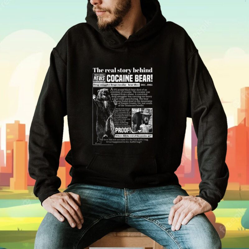 Cocaine Bear The Real Story Behind Shirt
