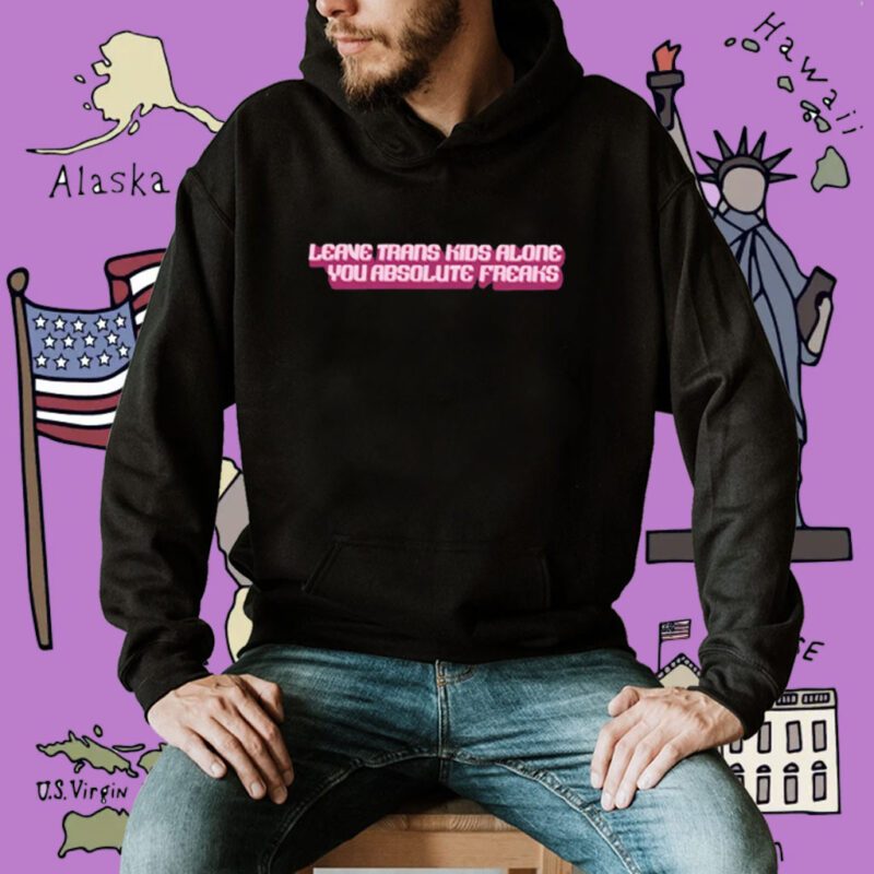 David Tennant Leave Trans Kids Alone You Absolute Freaks Shirt