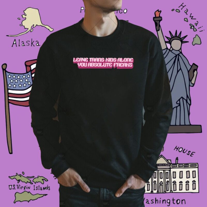 David Tennant Leave Trans Kids Alone You Absolute Freaks Shirt