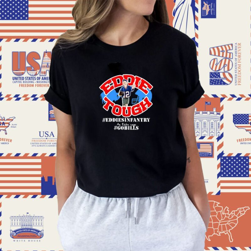 Eddie Tough Shirt