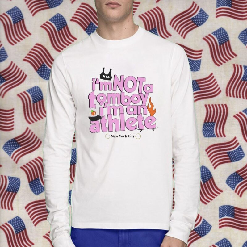 I’m Not A Tomboy I’m Ann Athlete Shirt