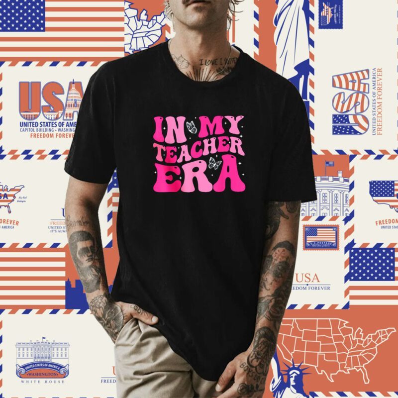 In My Teaching Era Best Teacher Groovy Shirt