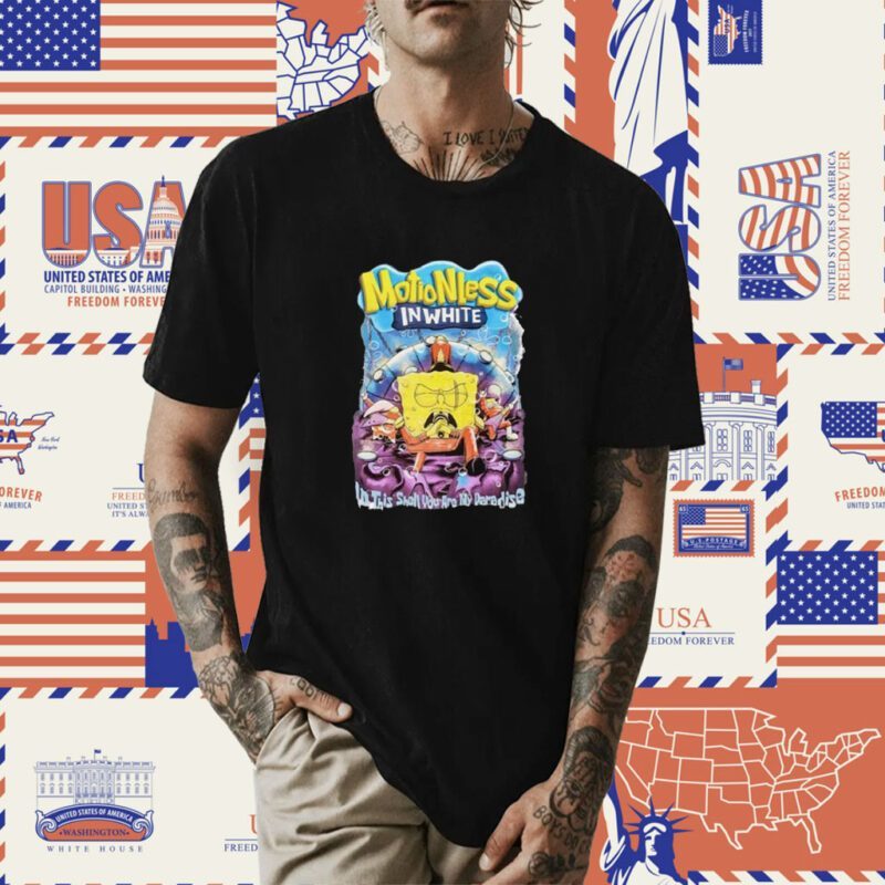 Motionless In White In This Shell You Are My Paradise Shirt