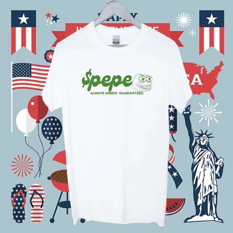 Pepe Always Green Guaranteed Shirt