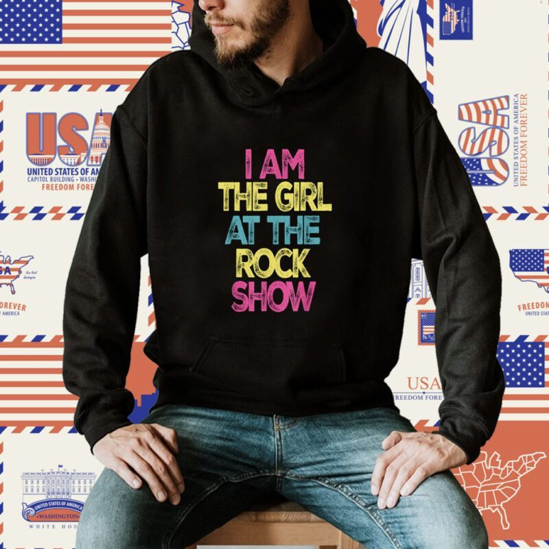 Vintage I Am The Girl At The Rock Show Rock Music Lover Shirt