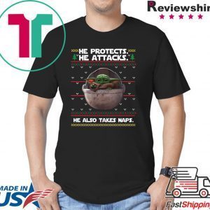 Baby Yoda He protects he also takes naps Shirt Christmas 2020