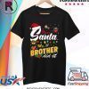 Dear Santa My Brother Did It Christmas Xmas T-Shirt