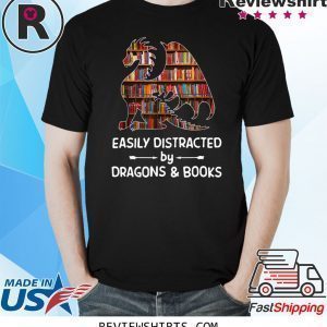 Easily Distracted By Dragon and Books T-Shirt