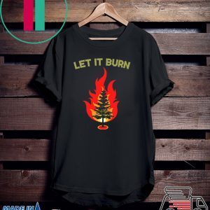 Let It burn Christmas Shirt