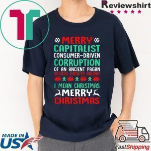 MERRY CAPITALIST PAGAN HOLIDAY Christmas Tee Shirts