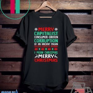 MERRY CAPITALIST PAGAN HOLIDAY Christmas Tee Shirts