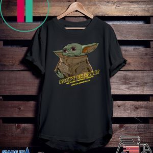 Mandalorian Baby Yoda Adopt An Asset Shirt
