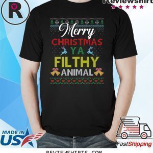 Merry Christmas Ya Filthy Animal Christmas 2020 Tee Shirt