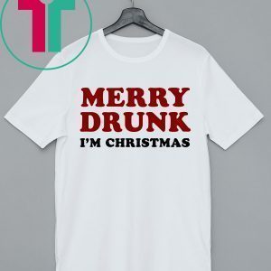 Merry Drunk I'm Christmas Xmas T-Shirt