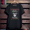On the Naughty list and I regret nothing Breaking Dad ugly christmas shirt