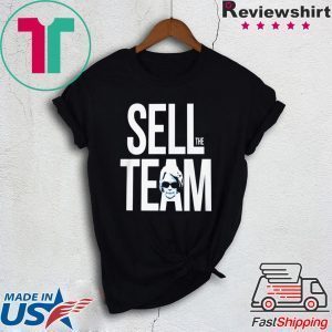 SELL THE TEAM TEE SHIRT