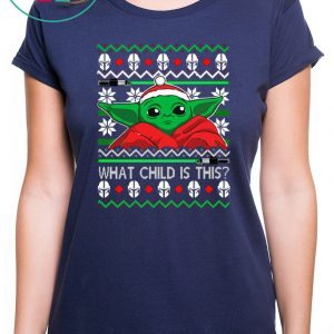 What Child is this Baby Yoda ugly Shirt Christmas Xmas 2020