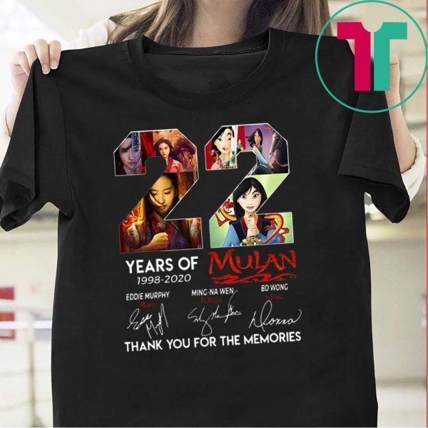 22 Years of Mulan 1998 2020 thank you for the memories Tee Shirt