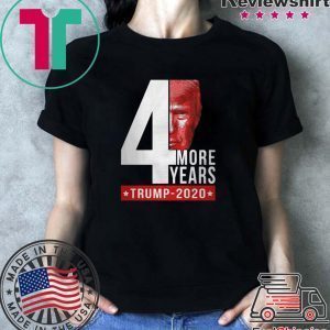 4th more years Trump 2020 Gift T-Shirt