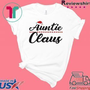 Auntie Claus Tee Shirt