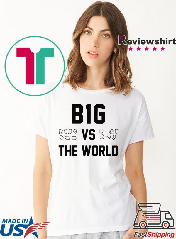B1G vs the World Tee Shirt