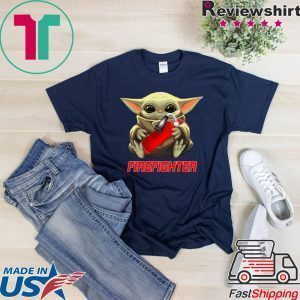 Baby Yoda And Firefighter Tee Shirt