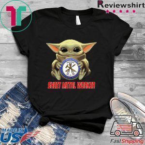 Baby Yoda Hug Sheet Metal Worker Tee Shirt