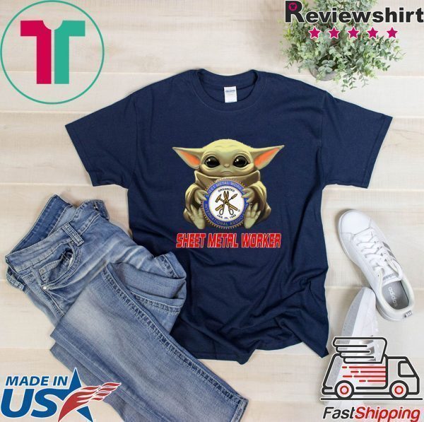 Baby Yoda Hug Sheet Metal Worker Tee Shirt