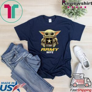 Baby Yoda Hug Us Army Wife Tee Shirt