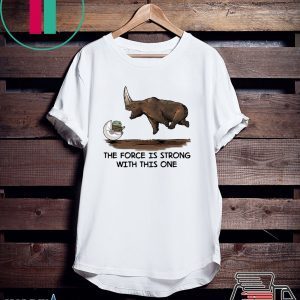 Baby Yoda and Rhino the force is strong with this one Tee Shirt