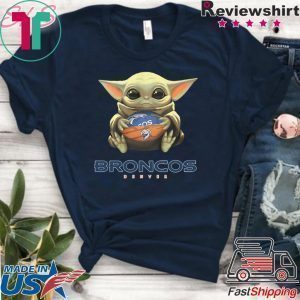 Baby Yoda hug Denver Broncos Tee Shirt