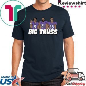 Big Truss Tee Shirts