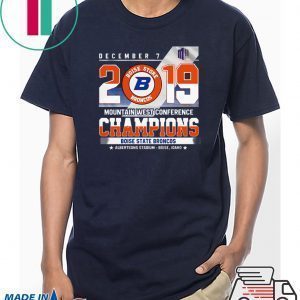 Boise State Broncos December 7 mountain west conference 2019 champions Tee Shirt