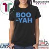 Boo Yah Tee Shirt