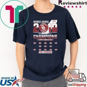 Boomer Sooner 2019 Big 12 Football Champions Oklahoma Sooners Five Straight Tee Shirt