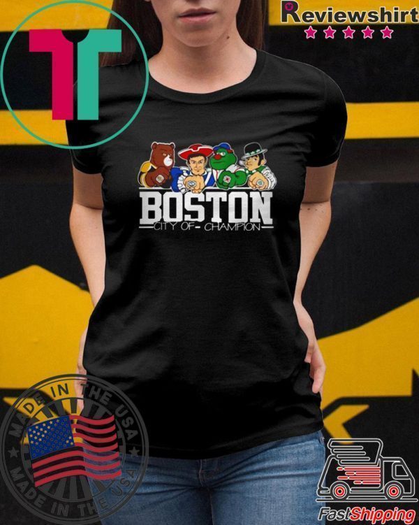 Boston City Of Champion Tee Shirts