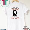 Che Guevara Better to Die Standing Then To Live On Your Knees Tee Shirts