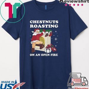 Chestnuts Roasting On An Open Fire Tee Shirt