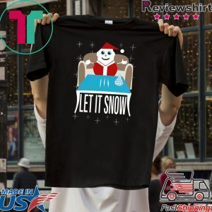 Cocaine Santa Let It Snow original T-Shirt