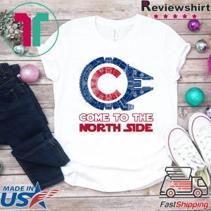 Come To The North Side T-Shirts