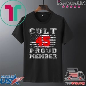 Cult 45 Proud Member 2020 Tee Shirt