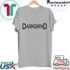 DARKGRIND Tee Shirts